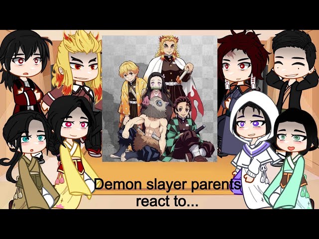 Demon slayer parents react to their kids + future||Part -1/2/3||