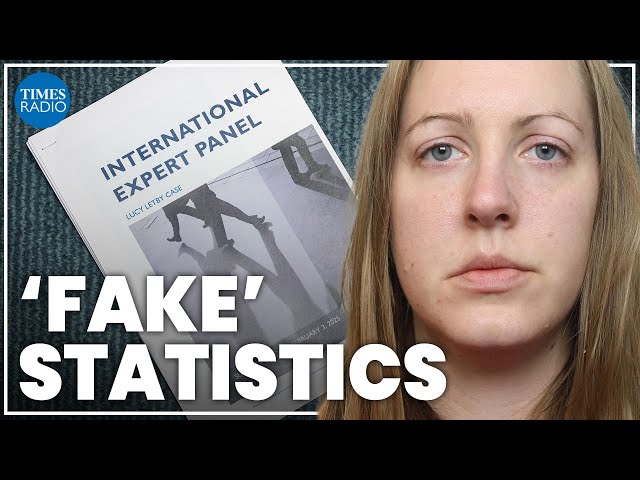 Lucy Letby: Trial's statistical evidence was a ‘scientific fake’