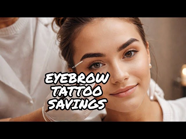 How I Saved $100 on Eyebrow Tattooing in Melbourne Using a Referral!