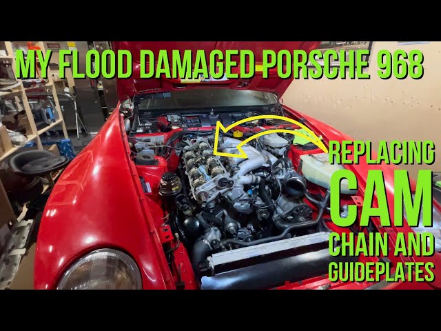 Restoring a Flood Damaged Porsche 968: Replacing Cam chain and guides