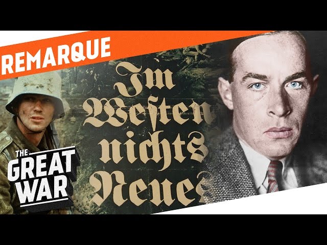 The Author of All Quiet on The Western Front - Erich Maria Remarque I WHO DID WHAT IN WW1?