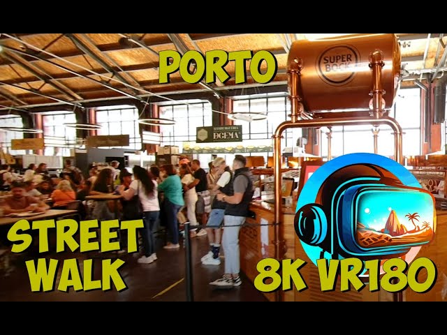 18 Porto Portugal walking through the Mercado Beira-Rio eatery and market 8K 4K VR180 3D Travel