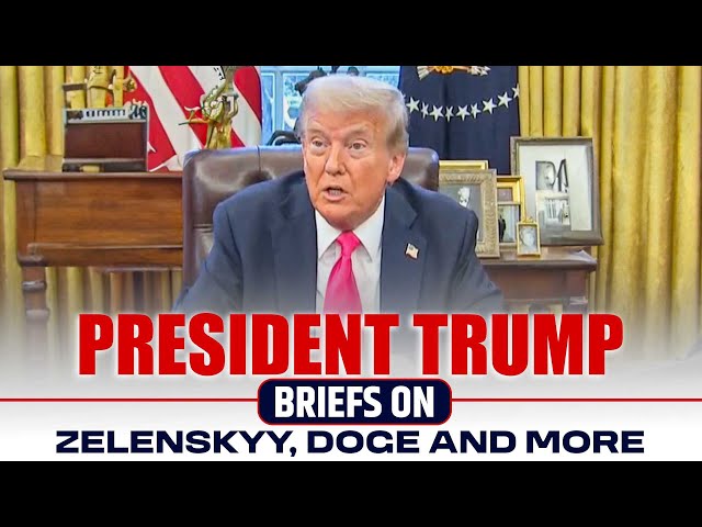 LIVE: President Donald Trump Press Briefing | Zelenskyy | DOGE | Federal workers | USA | Russia |FBI