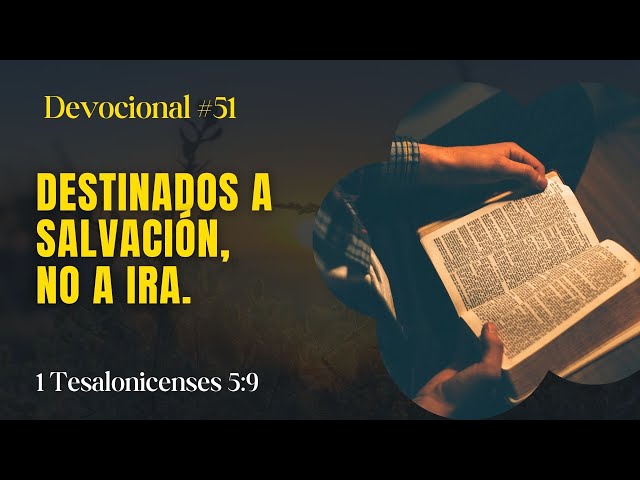 Destinados a salvación // La Palabra para Hoy ✝️ #devocional