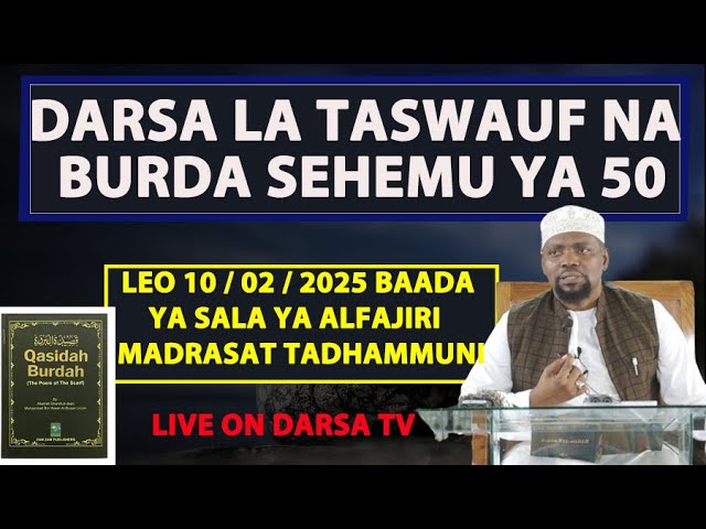 🔴#LIVE - DARASA LA BURDA SEHEMU YA 50 NA TASWAUF 18 / MADRASAT TADHAMMUNI  / SHEIKH WALID ALHAD OMAR