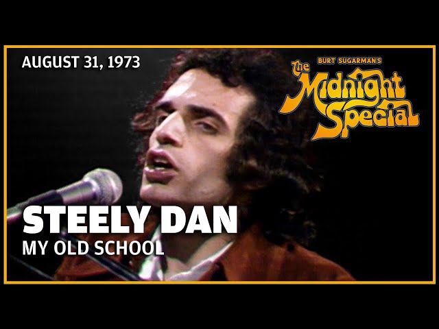 My Old School - Steely Dan | The Midnight Special