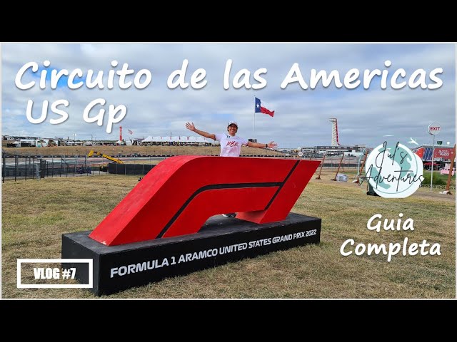 Fórmula 1 en Austin Texas, Circuito de las Americas (Guia Completa/Full Guide) - Vlog#7 4K