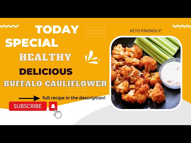 Buffalo Cauliflower, Keto Healthy Recipe (Keto Weight Loss 2022)