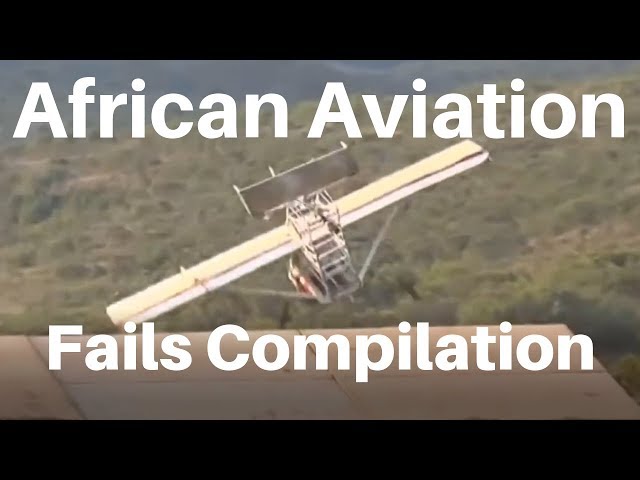 African Aviation | Fails Compilation