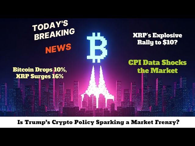 Trump's Crypto Policy Sparks Market Frenzy and 16% XRP Surge