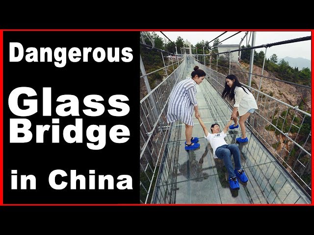 Most Amazing Glass Bridge in China