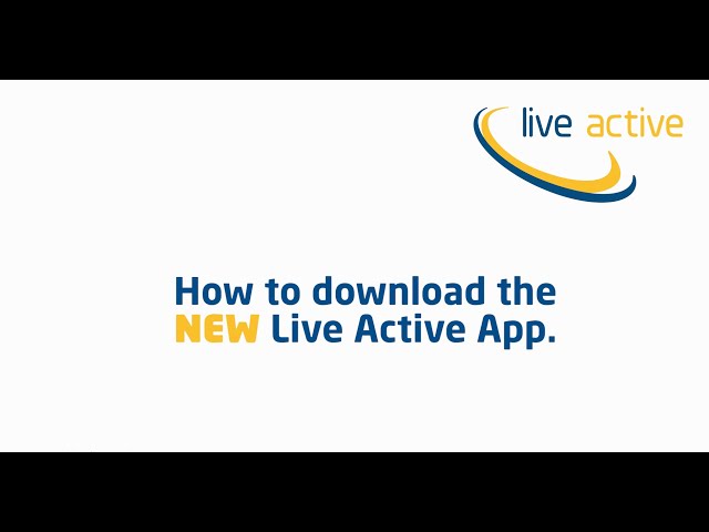 How to Download the New Live Active Leisure App