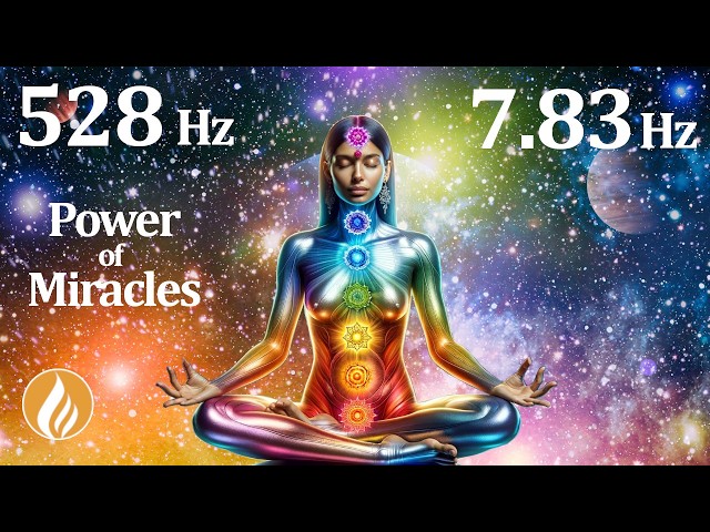 528 Hz + 7.83 Hz  Aligning with the Universe to Receive Miracles & heal your System