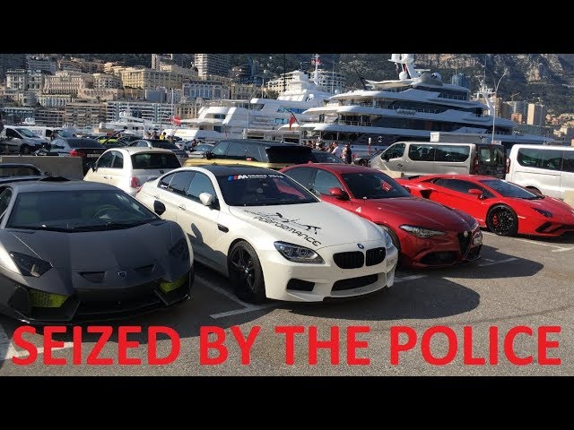 MONACO POLICE SEIZED all these supercars!