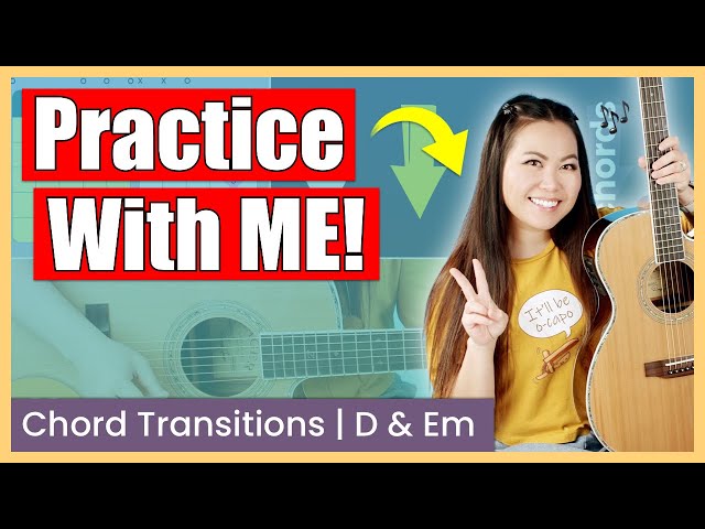 Practice With Me! | Chord Transitions - D & Em | How to Transition Guitar Chords | Daily Warm Up! 💪