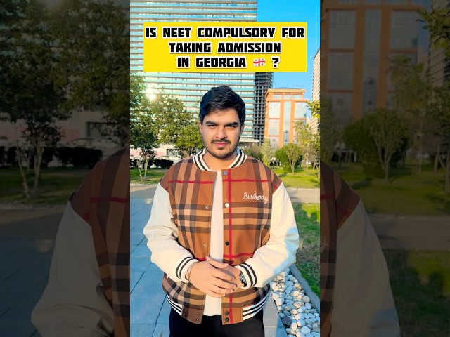 MBBS IN GEORGIA: NEET Required or Not For Admission ?  #mbbsingeorgia