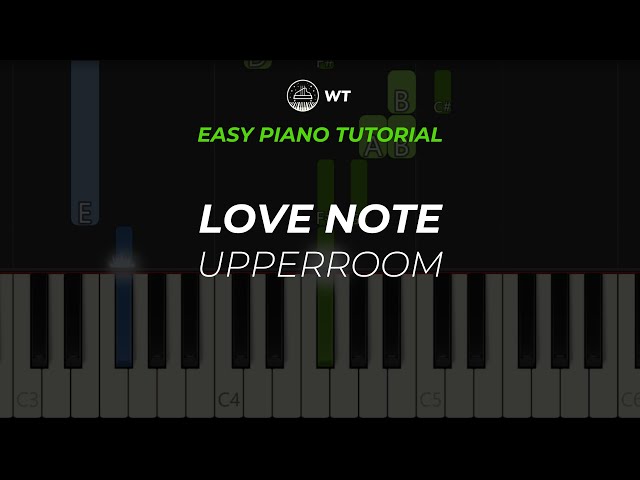 Love Note (UPPERROOM) | EASY Piano Tutorial by WT