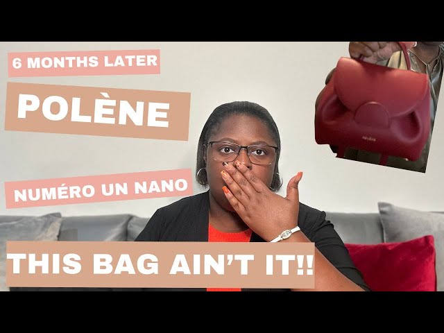 Polène Paris Numéro Un Nano |  6 Months Later  | Regret????  #handbagsecrets #polene #reviews