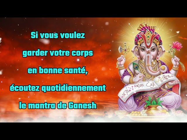 Si vous voulez garder votre corps en bonne santé, écoutez le mantra Ganesh tous les jours