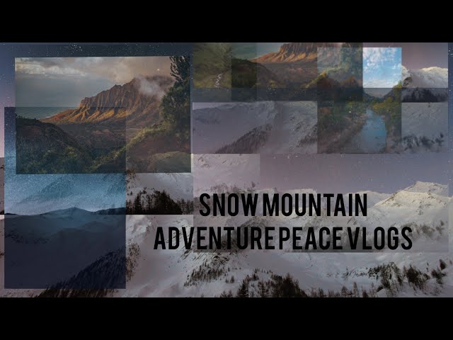 Snow Mountain adventure Peace Vlogs Nature Hiking Trekking Camping Adventure High Altitude travel 4K