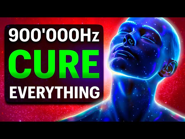 CURE ALL ➤ IMMEDIATELY SHIFT TO HIGHER VIBRATIONS ➤ 900'000Hz + 528Hz