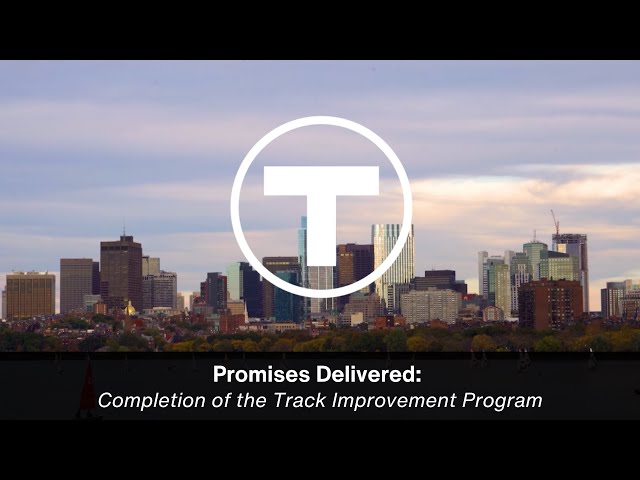 Promises Delivered: Completion of the Track Improvement Program