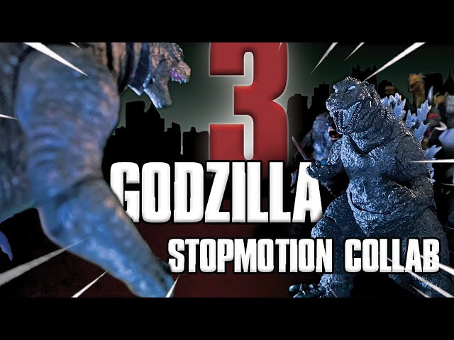 THE GODZILLA STOPMOTION COLLAB 3