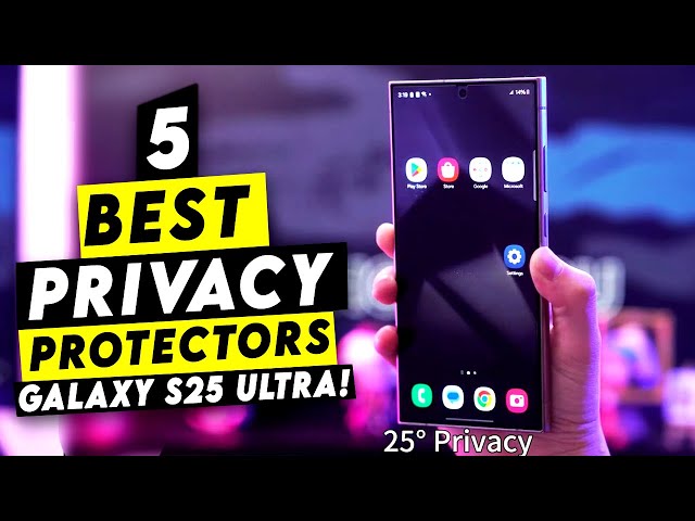 Top 5 Best Galaxy S25 Ultra Privacy Screen Protectors!🔥🔥