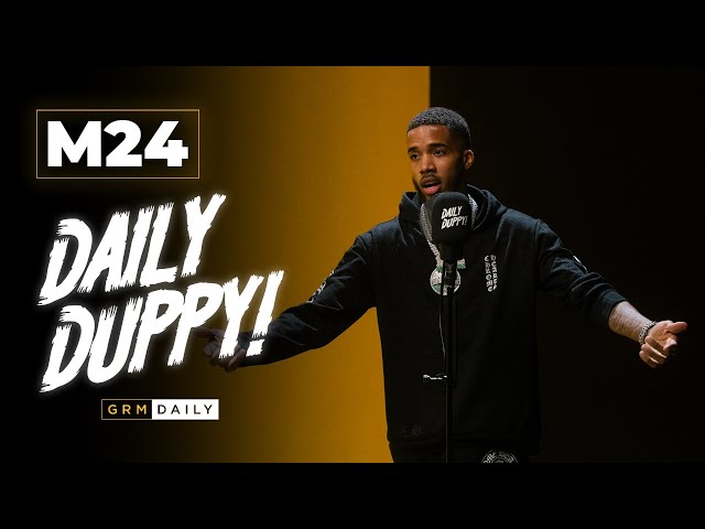 M24 - Daily Duppy | GRM Daily