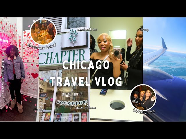 Travel Diaries: Last Chapter Bookshop, Dad's Birthday & Chicago Adventures 📚🎂✨