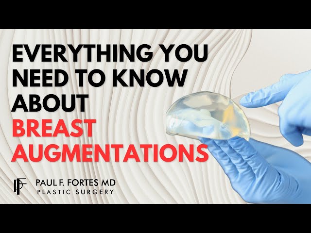 Everything You Need to Know About Breast Augmentations + Myths Debunked by Dr. Fortes