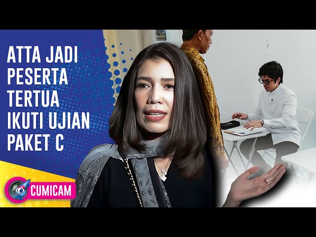 Atta Halilintar Jalani Ujian Paket C Di Usia 29 Tahun, Begini Kata Keluarga | CUMICAM