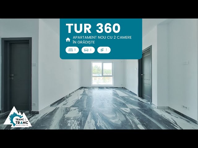 TUR 360 - APARTAMENT NOU CU 2 CAMERE ÎN GRĂDIȘTE