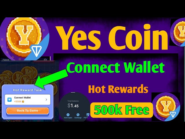 Yes Coin Connect New Wallet | yes coin wallet connect | yes coin wallet connect