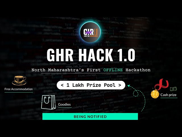 GHR Hack 1.O | North Maharashtra's Biggest #hackathon  | Cash prizes | AI/ML | Blockchain | Web3