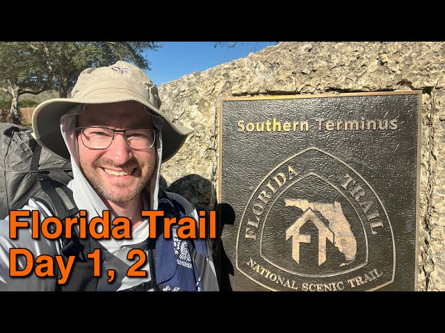 Florida Trail 2025 Thru Hike Part 1