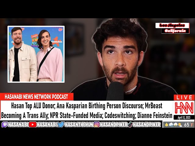 Birthing Persons, MrBeast Is A Trans Ally, NPR, Codeswitching, and Dianne Feinstein | HNN Podcast