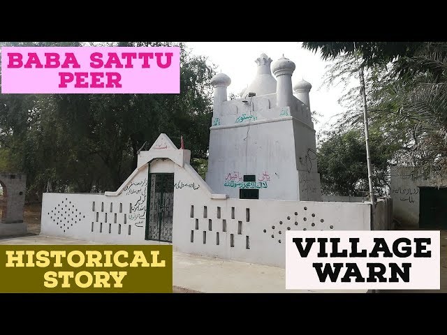 SATTU PEER //Part#1  Historical Village Warn Chak Dist..SHEIKHPURA EP#49