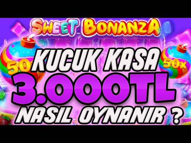 SWEET BONANZA KÜÇÜK KASA 🍭 3.000TL NASIL OYNANIR ? KÜÇÜK KASA KATLAMA TAKTİĞİ MAX WİN GİBİ ÖDEME