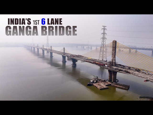 Mokama Six-Lane Ganga Bridge Update 2025 | Latest Construction Progress & Expected Opening 🚧