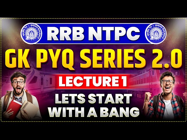 GK PYQ SERIES 2.0 FOR RAILWAY EXAMS  | RRB NTPC/ALP/RPF/GROUP-D |  LECTURE -1 | PARMAR SSC