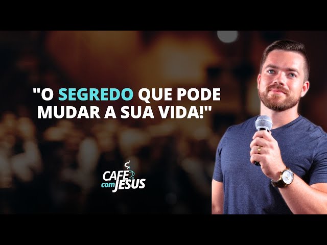 Descubra o Segredo Que Pode Mudar a Sua Vida Hoje! | CAFÉ COM JESUS | Pr. Ronaldo Carioni