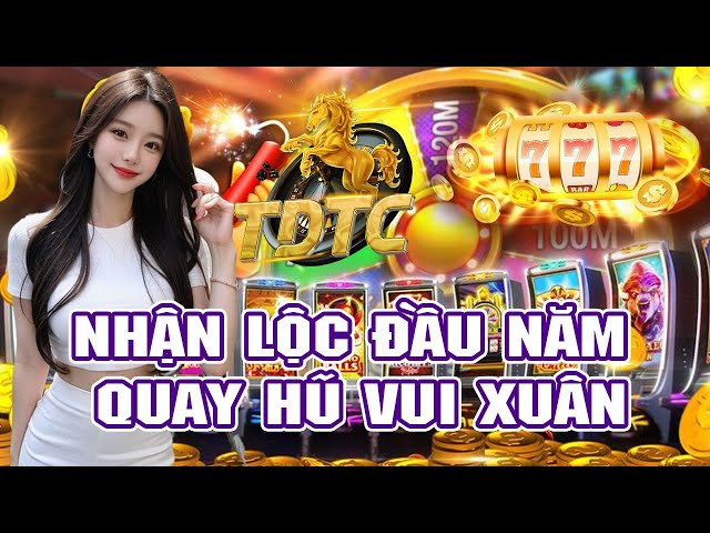 Nổ Hũ - quay hũ | nhận lộc quay hũ đầu năm quay hũ vui xuân  -  Nổ Hũ Online