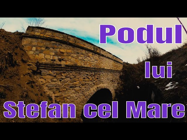 Podul lui Ştefan cel Mare/Localitatea Stefan cel Mare/Bacau/Restaurat