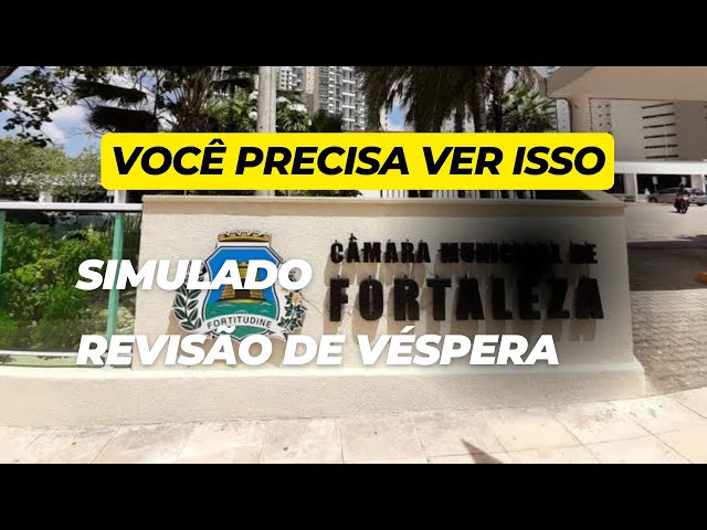 Câmara Municipal de Fortaleza concurso