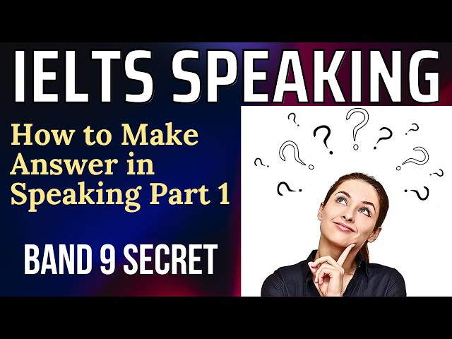 How To Answer IELTS Speaking Part1 | How To  Starting lines in IELTS Speaking Part 1