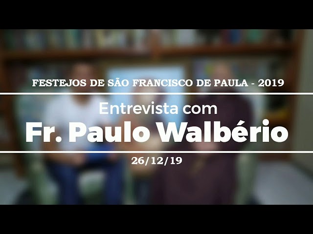 Entrevista com o Fr. Paulo Walbério, Pároco de Guaramiranga