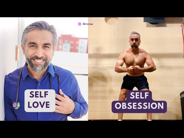 Self Love VS Self Obsession