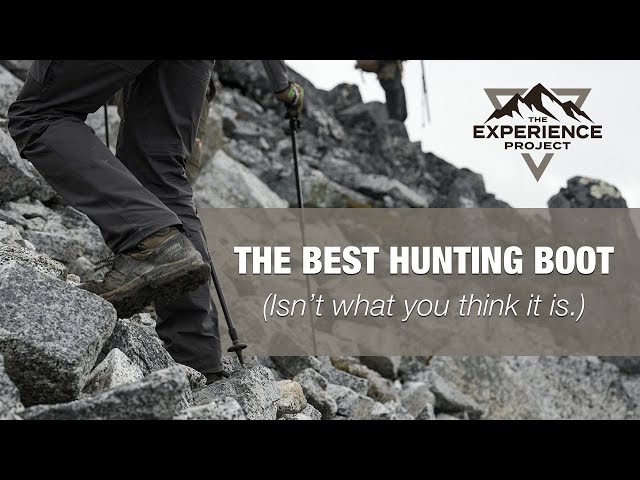 The Best Hunting Boot (Isn't What You Think It Is) — The Experience Project [EXP001]