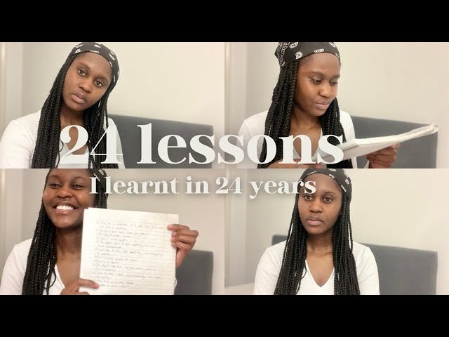 Life Lessons📝 l learnt in 24 years 💃🏿💯